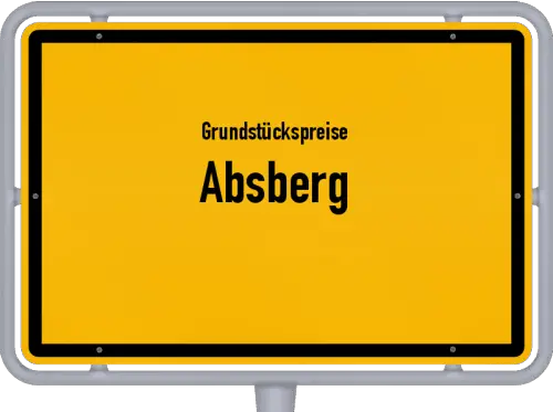 Grundstückspreise Absberg - Ortsschild von Absberg