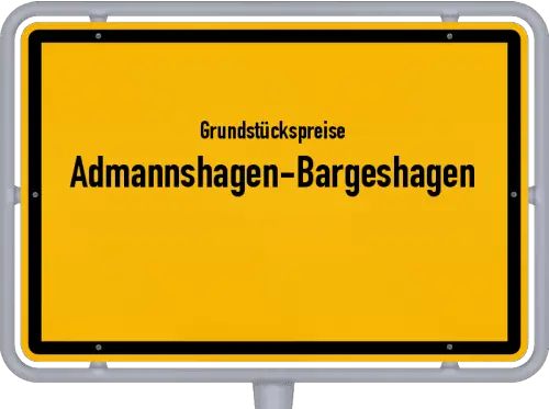Grundstückspreise Admannshagen-Bargeshagen - Ortsschild von Admannshagen-Bargeshagen