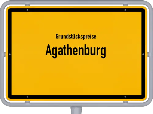 Grundstückspreise Agathenburg - Ortsschild von Agathenburg