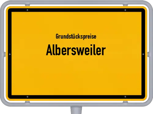 Grundstückspreise Albersweiler - Ortsschild von Albersweiler