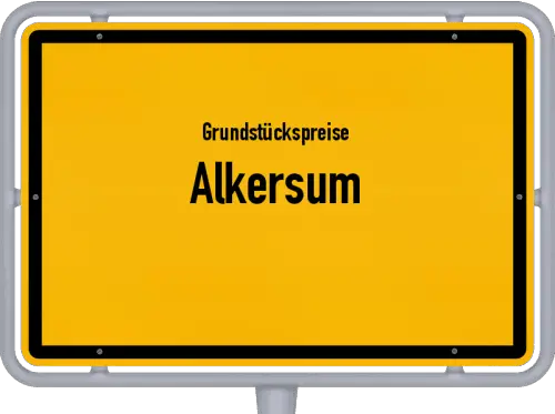 Grundstückspreise Alkersum - Ortsschild von Alkersum