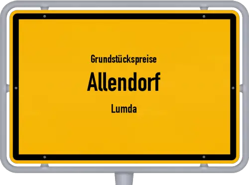 Grundstückspreise Allendorf (Lumda) - Ortsschild von Allendorf (Lumda)