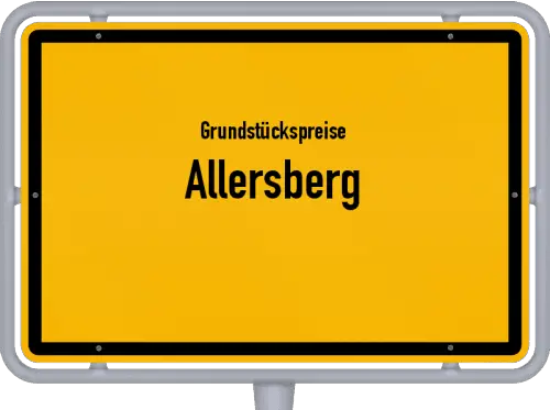 Grundstückspreise Allersberg - Ortsschild von Allersberg