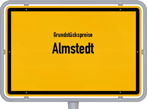 Grundstückspreise Almstedt - Ortsschild von Almstedt