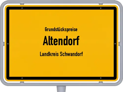 Grundstückspreise Altendorf (Landkreis Schwandorf) - Ortsschild von Altendorf (Landkreis Schwandorf)