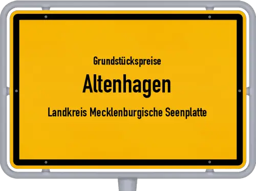 Grundstückspreise Altenhagen (Landkreis Mecklenburgische Seenplatte) - Ortsschild von Altenhagen (Landkreis Mecklenburgische Seenplatte)