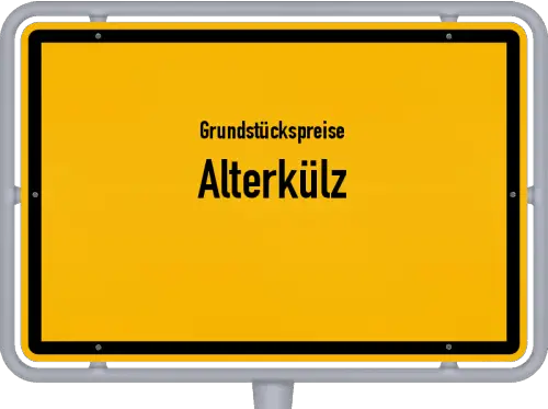 Grundstückspreise Alterkülz - Ortsschild von Alterkülz