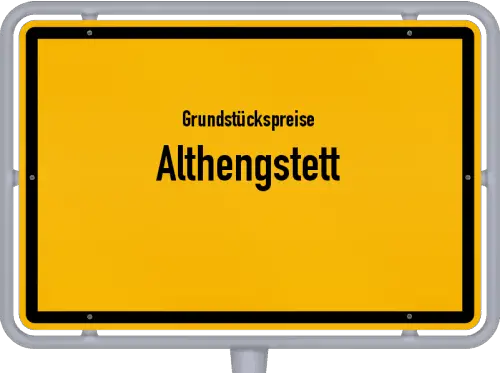 Grundstückspreise Althengstett - Ortsschild von Althengstett
