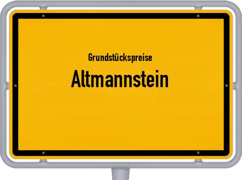 Grundstückspreise Altmannstein - Ortsschild von Altmannstein