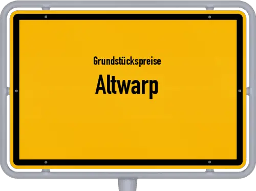 Grundstückspreise Altwarp - Ortsschild von Altwarp