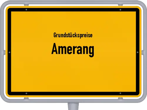 Grundstückspreise Amerang - Ortsschild von Amerang