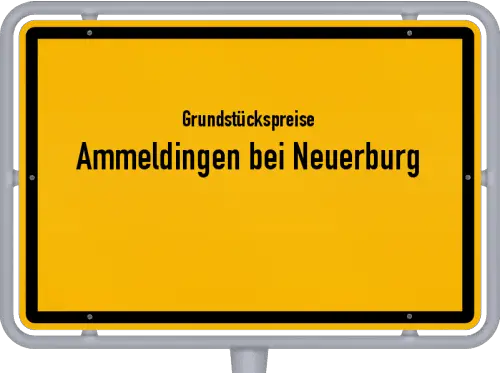 Grundstückspreise Ammeldingen bei Neuerburg - Ortsschild von Ammeldingen bei Neuerburg
