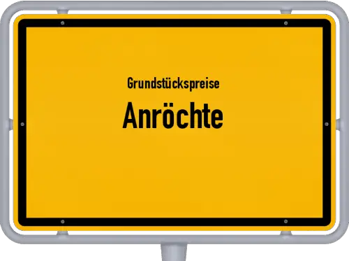 Grundstückspreise Anröchte - Ortsschild von Anröchte