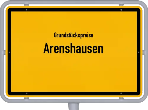 Grundstückspreise Arenshausen - Ortsschild von Arenshausen