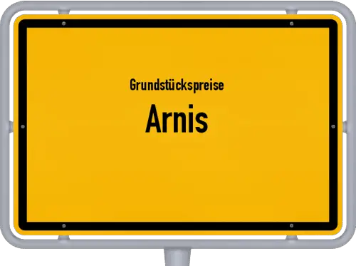 Grundstückspreise Arnis - Ortsschild von Arnis