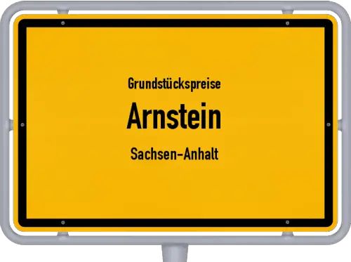 Grundstückspreise Arnstein (Sachsen-Anhalt) - Ortsschild von Arnstein (Sachsen-Anhalt)