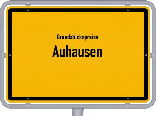 Grundstückspreise Auhausen - Ortsschild von Auhausen