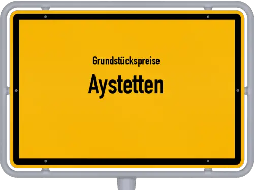 Grundstückspreise Aystetten - Ortsschild von Aystetten