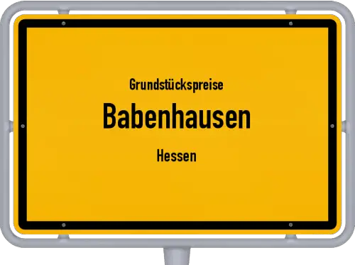 Grundstückspreise Babenhausen (Hessen) - Ortsschild von Babenhausen (Hessen)