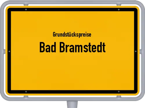 Grundstückspreise Bad Bramstedt - Ortsschild von Bad Bramstedt