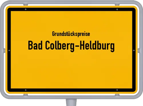 Grundstückspreise Bad Colberg-Heldburg - Ortsschild von Bad Colberg-Heldburg