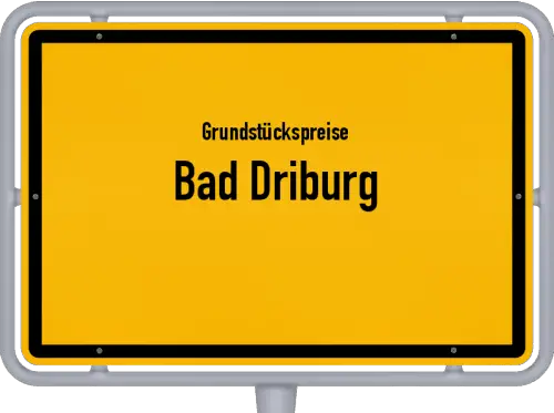 Grundstückspreise Bad Driburg - Ortsschild von Bad Driburg