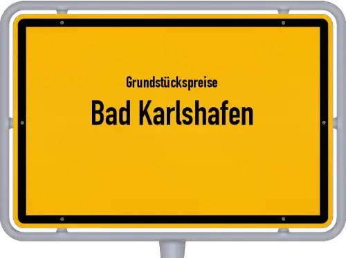 Grundstückspreise Bad Karlshafen - Ortsschild von Bad Karlshafen