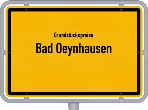Grundstückspreise Bad Oeynhausen - Ortsschild von Bad Oeynhausen