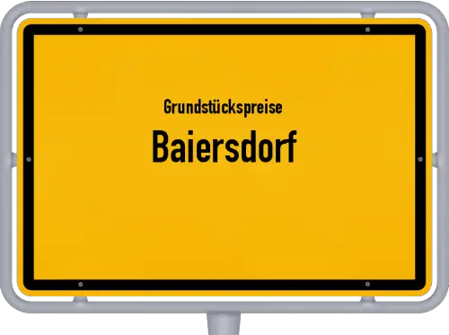 Grundstückspreise Baiersdorf - Ortsschild von Baiersdorf