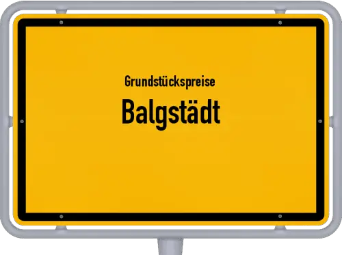 Grundstückspreise Balgstädt - Ortsschild von Balgstädt