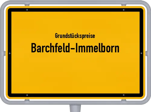 Grundstückspreise Barchfeld-Immelborn - Ortsschild von Barchfeld-Immelborn