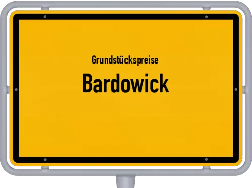 Grundstückspreise Bardowick - Ortsschild von Bardowick