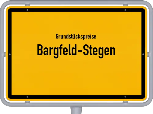 Grundstückspreise Bargfeld-Stegen - Ortsschild von Bargfeld-Stegen