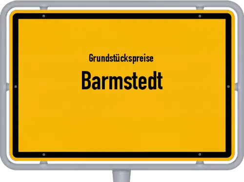 Grundstückspreise Barmstedt - Ortsschild von Barmstedt
