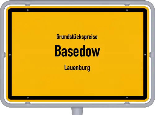 Grundstückspreise Basedow (Lauenburg) - Ortsschild von Basedow (Lauenburg)