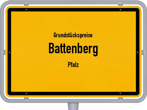 Grundstückspreise Battenberg (Pfalz) - Ortsschild von Battenberg (Pfalz)