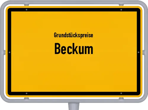 Grundstückspreise Beckum - Ortsschild von Beckum