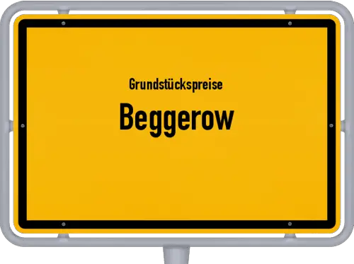 Grundstückspreise Beggerow - Ortsschild von Beggerow