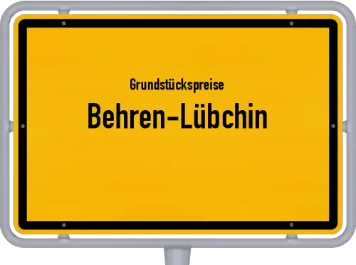 Grundstückspreise Behren-Lübchin - Ortsschild von Behren-Lübchin