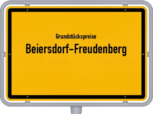 Grundstückspreise Beiersdorf-Freudenberg - Ortsschild von Beiersdorf-Freudenberg
