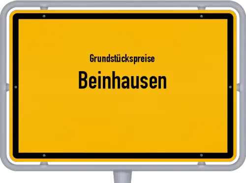 Grundstückspreise Beinhausen - Ortsschild von Beinhausen
