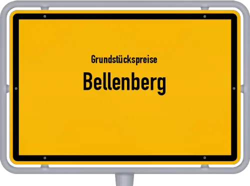Grundstückspreise Bellenberg - Ortsschild von Bellenberg