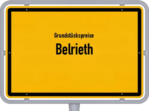 Grundstückspreise Belrieth - Ortsschild von Belrieth