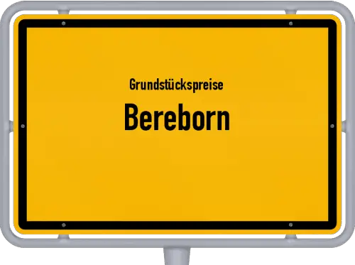 Grundstückspreise Bereborn - Ortsschild von Bereborn