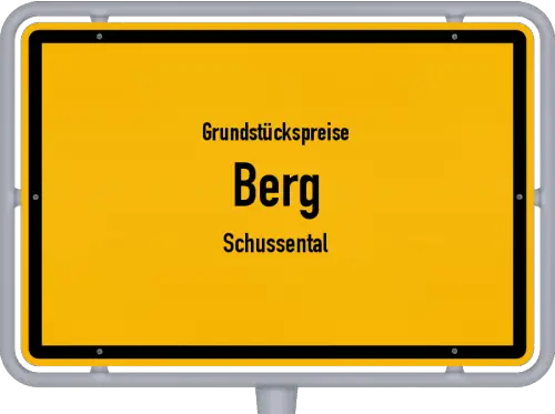 Grundstückspreise Berg (Schussental) - Ortsschild von Berg (Schussental)