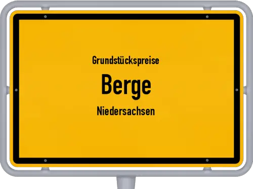 Grundstückspreise Berge (Niedersachsen) - Ortsschild von Berge (Niedersachsen)