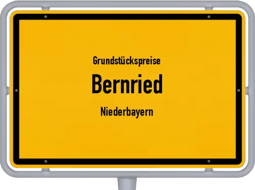 Grundstückspreise Bernried (Niederbayern) - Ortsschild von Bernried (Niederbayern)