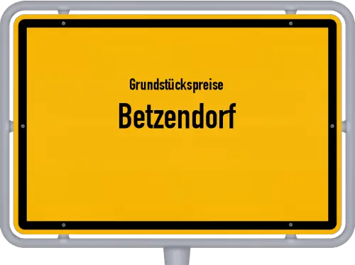 Grundstückspreise Betzendorf - Ortsschild von Betzendorf