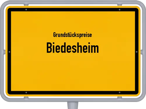 Grundstückspreise Biedesheim - Ortsschild von Biedesheim