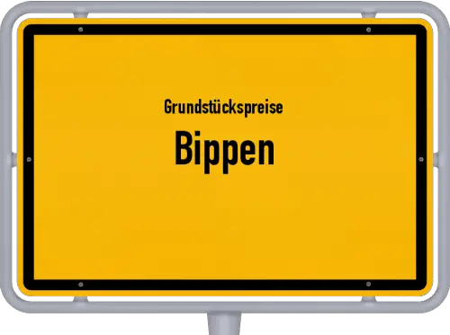 Grundstückspreise Bippen - Ortsschild von Bippen